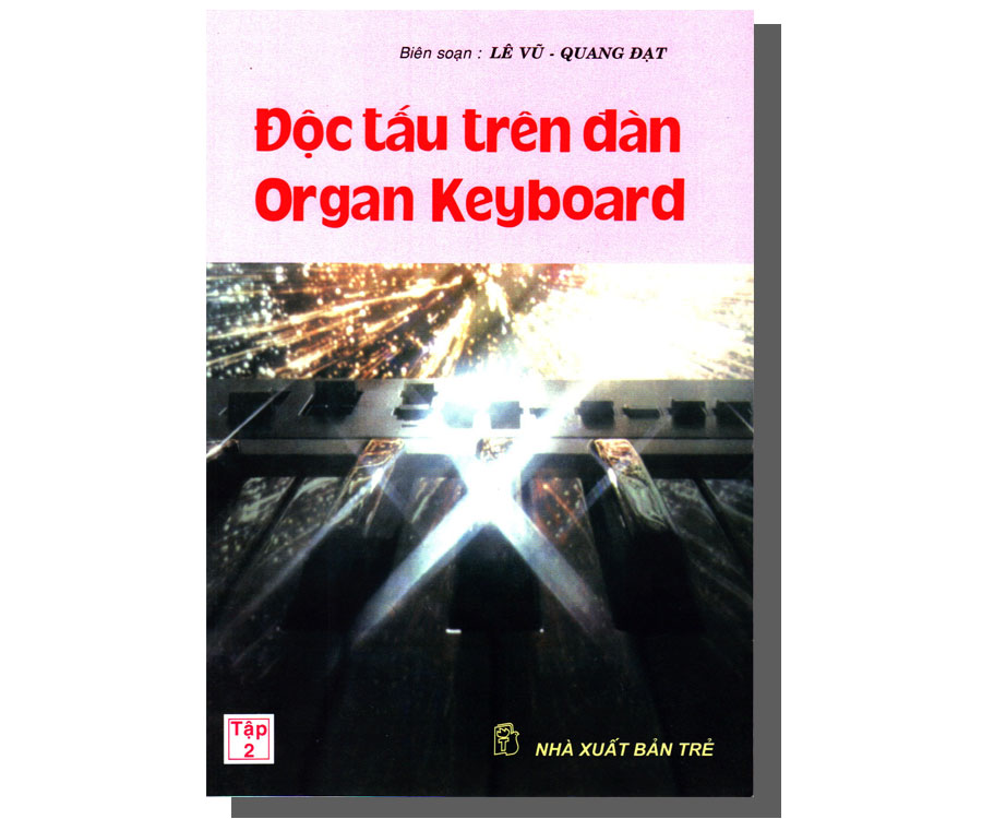 Độc tấu trên đàn Organ Keyboard -Tập 2