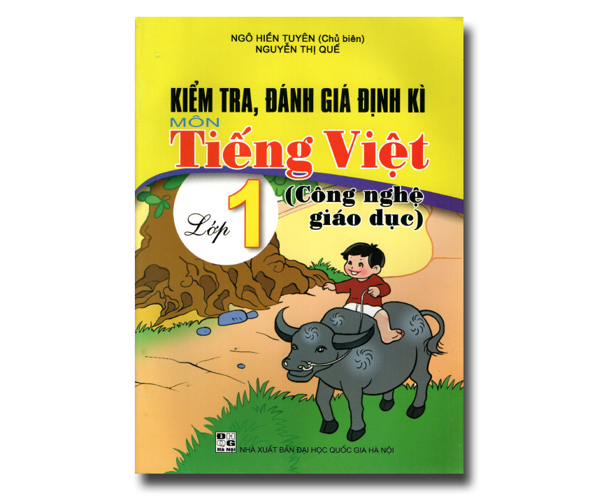Kiểm tra, đánh giá định kì môn Tiếng Việt lớp 1 (Công nghệ giáo dục)