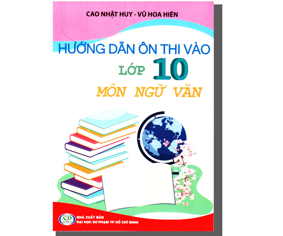 Hướng dẫn ôn thi vào lớp 10 - Môn Ngữ Văn