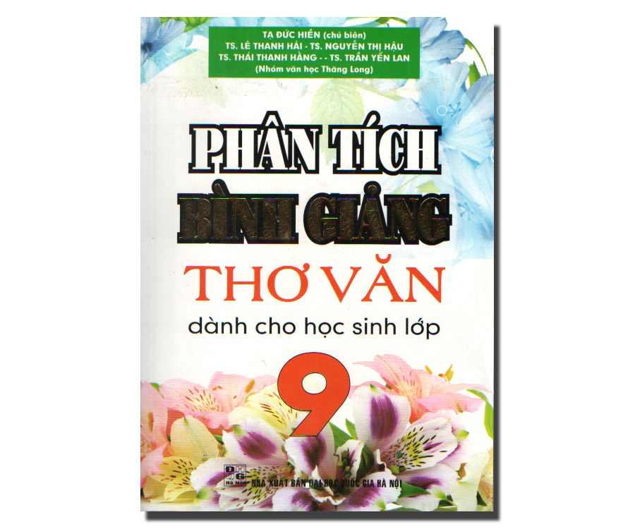 Phân tích bình giảng thơ văn dành cho học sinh lớp 9