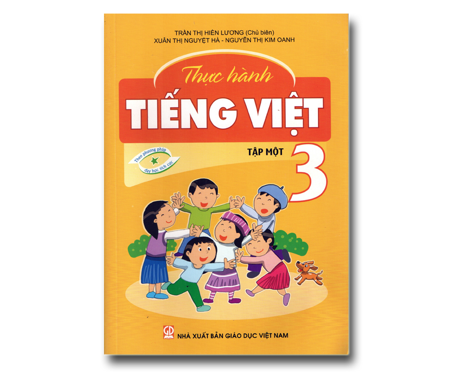 Thực hành Tiếng Việt 3 - Tập 1 (Theo phương pháp dạy học tích cực)