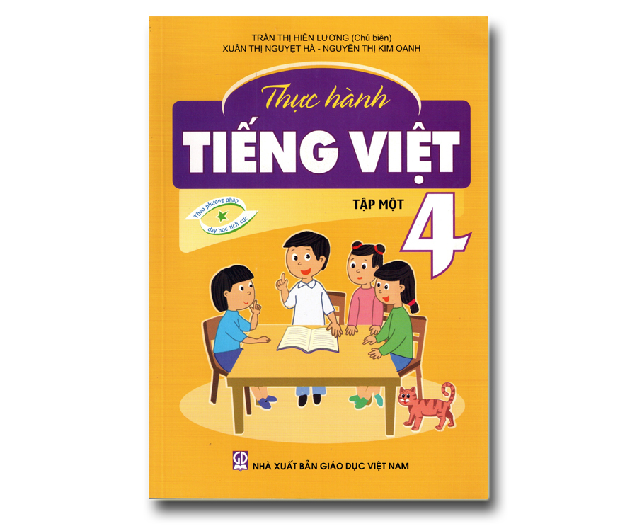 Thực hành Tiếng Việt 4 - Tập 1 (Theo phương pháp dạy học tích cực)