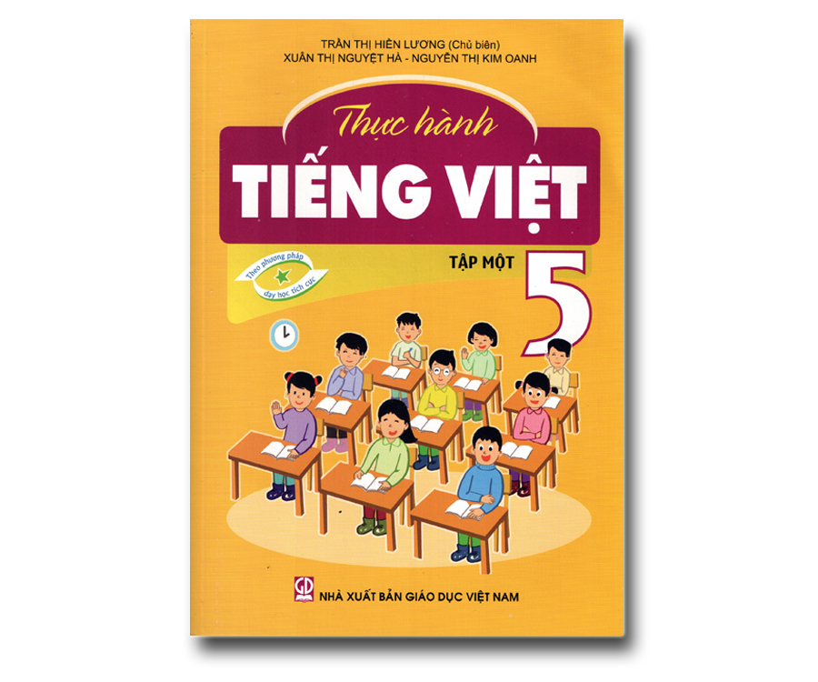 Thực hành Tiếng Việt 5 - Tập 1 (Theo phương pháp dạy học tích cực)